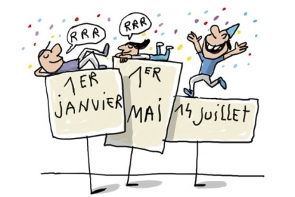 Des pancartes indiquent 3 jours fériés : le 1er janvier, le 1er mai et le 14 juillet