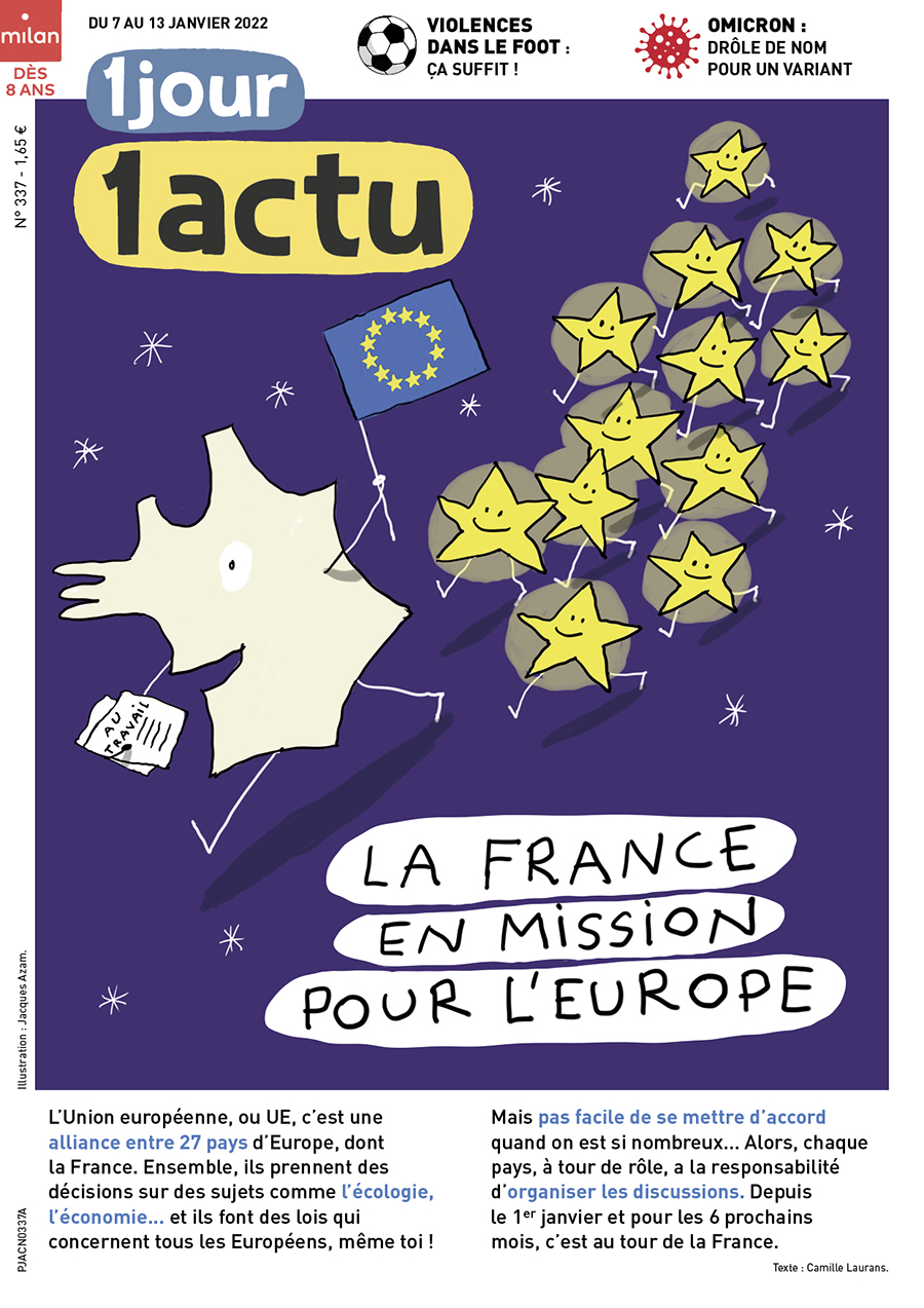 Une 1jour1actu La France en mission pour l'Europe