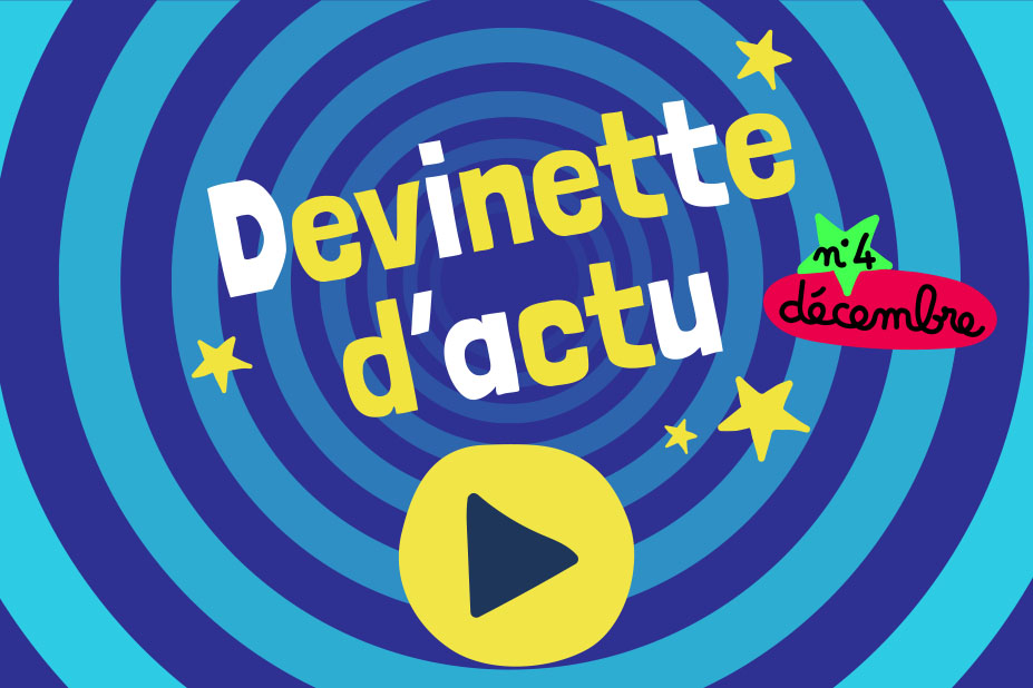 Jeu - devinette de l'actu - 1jour1actu