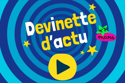 Jeu - devinette d'actu - 1jour1actu